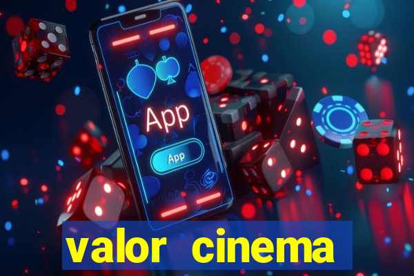 valor cinema shopping paralela